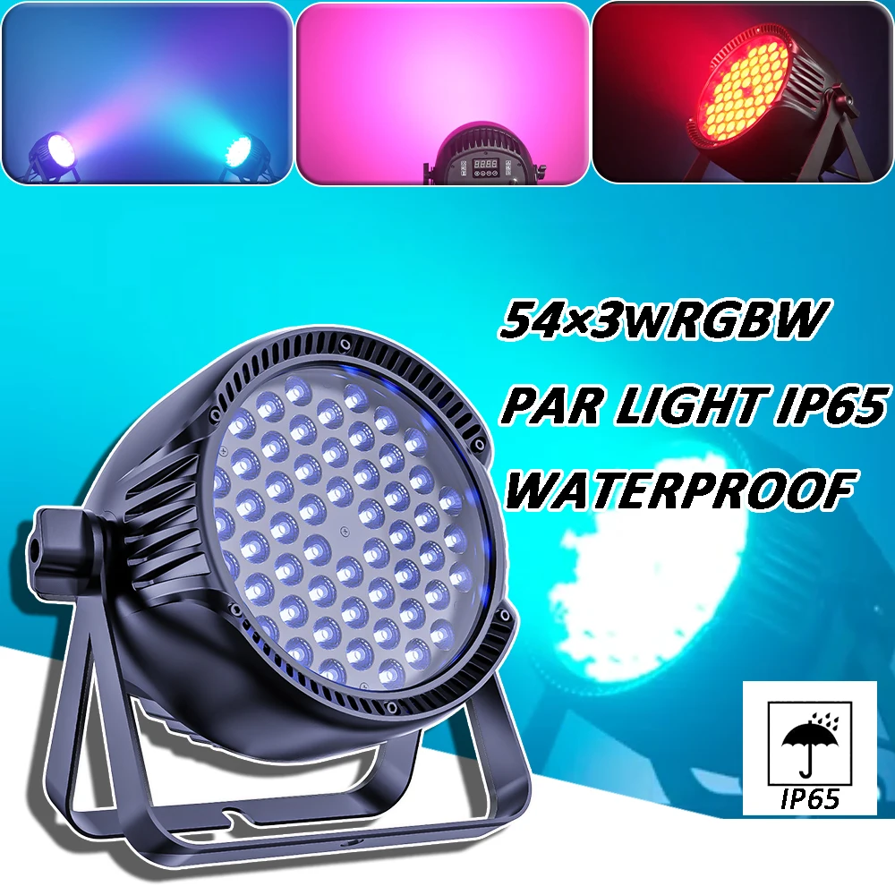 

New 250W IP65 Waterproof Par Light 54x3W RGBW LED Stage Light DMX512 Strobe Effect Up Lighting For DJ Disco Bar Wedding