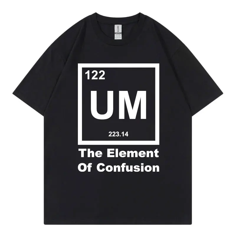Camiseta divertida UM The Element of Confusion para hombre y mujer, camiseta de tendencia de moda urbana, camisetas informales holgadas de manga corta de verano