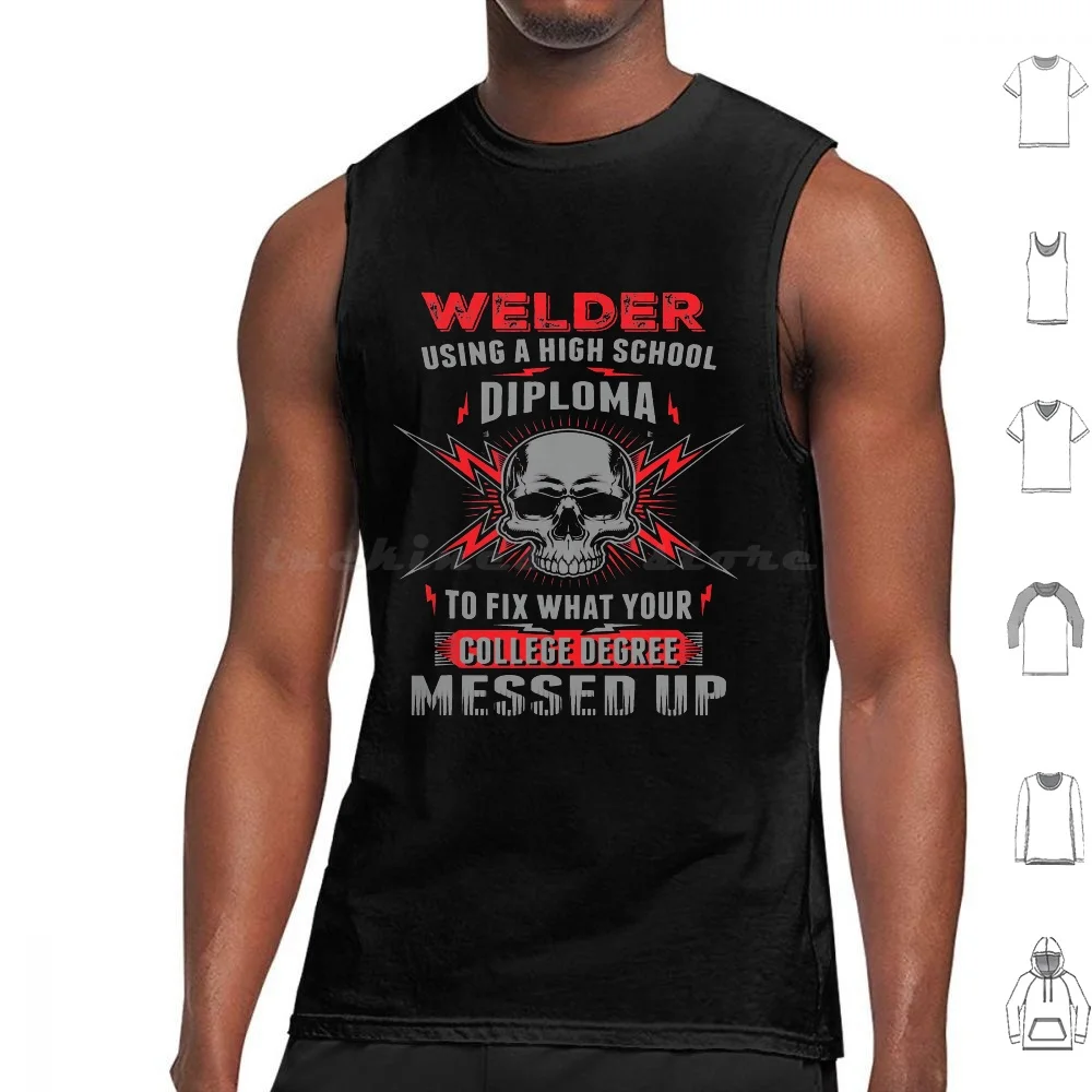 Funny Welding , Proud Tshirt Tank Tops Vest Sleeveless Funny Welding Proud