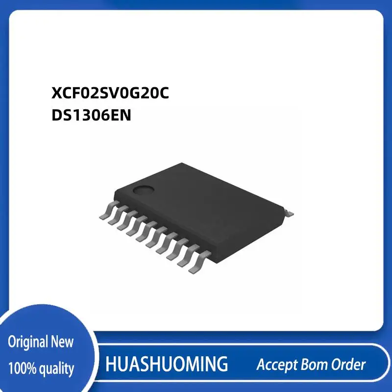 5Pcs/Lot New XCF02SV0G20C  XCF02S XCF02SV0G20    DS1306EN DS1306E  DS1306   TSSOP-20