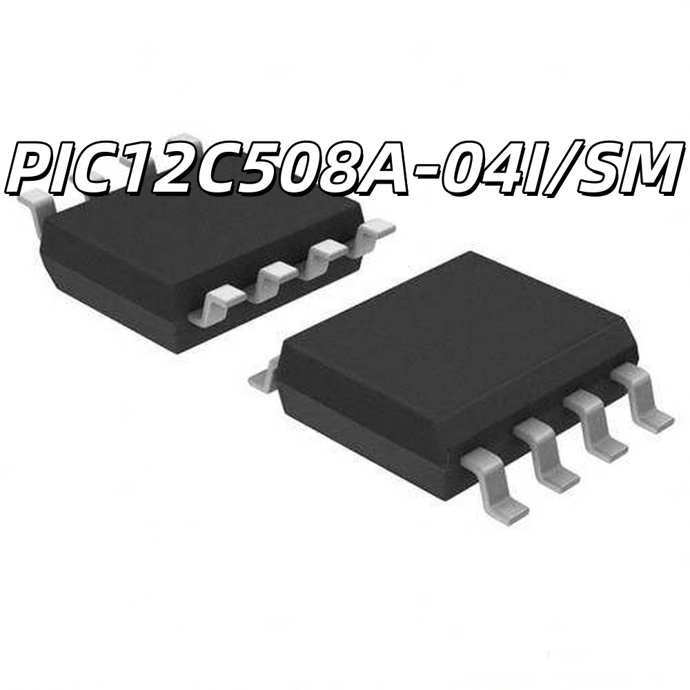 10PCS PIC12C508A-04I/SM 12C508A-04I/SM the quality is fine