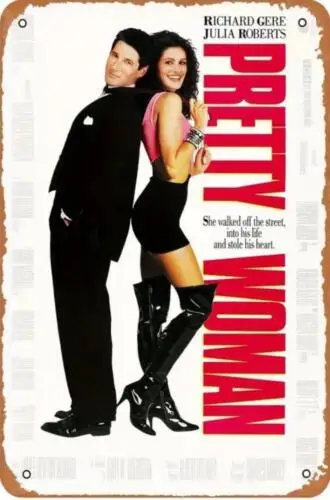 PRETTY WOMAN PROMO METAL TIN SIGN RICHARD GEERE JULIA ROBERTS FUN MOVIE ROOM ART 1pc 1pc