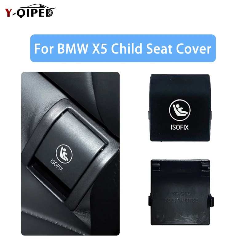 Ancla de asiento trasero para niños, cubierta ISOFIX de seguridad, sujeción para BMW X5 G05, gancho para asiento trasero de coche, hebilla, placa de cubierta de asiento 2019-23 de reemplazo