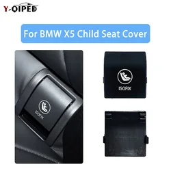 Rear Child Seat Anchor Safety ISOFIX Cover Restraint for BMW X5 G05 Car Rear Seat Hook Buckle Seat Cover Plate 2019-23 Replace