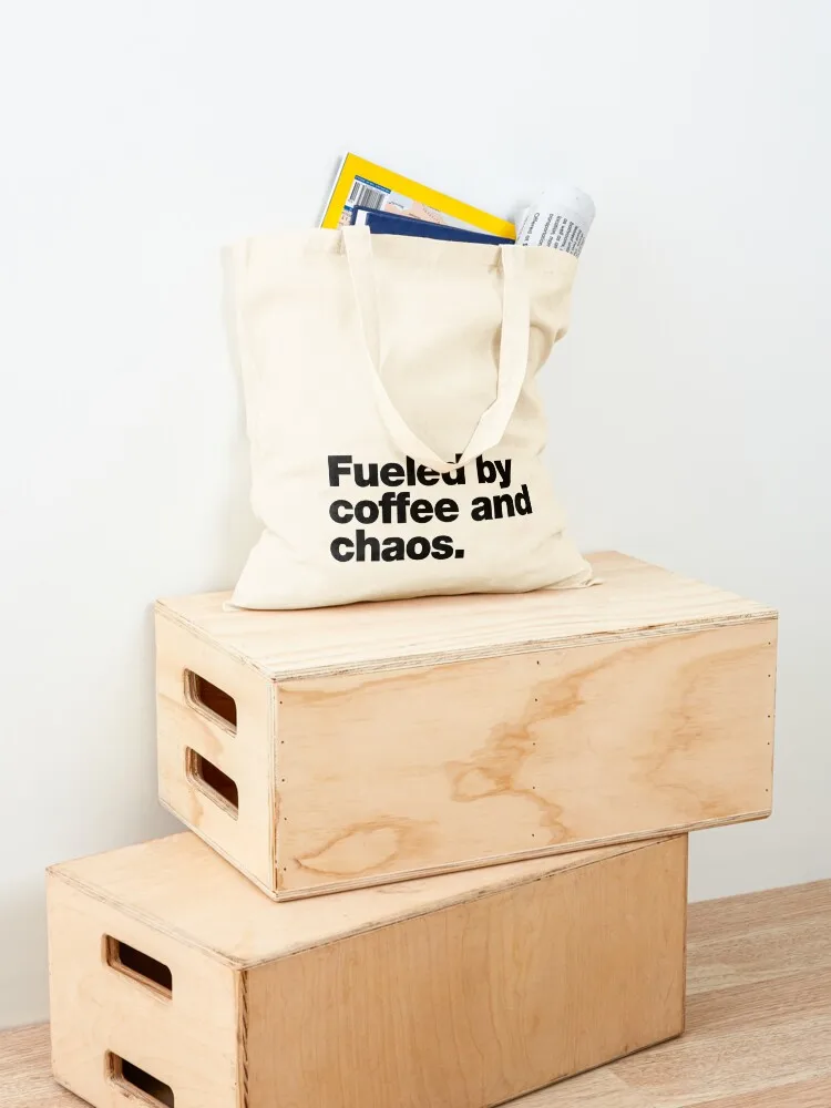 Fueled by coffee and chaos. Tote Bag cute tote bag tote bags cloth bags shopping cart bags Canvas bag