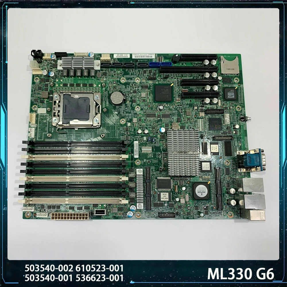 For HP ML330 G6 503540-002 610523-001 503540-001 536623-001 Motherboard