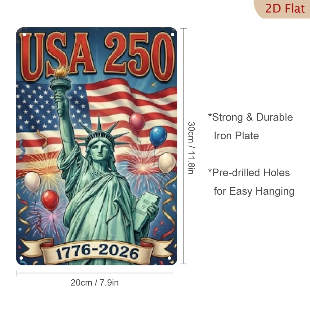 2D Flat, Metal Wall Sign Suitable for Porch, Bar,Patio -America 250 Years of Freedom Patriotic Decoration with Statue of Liberty