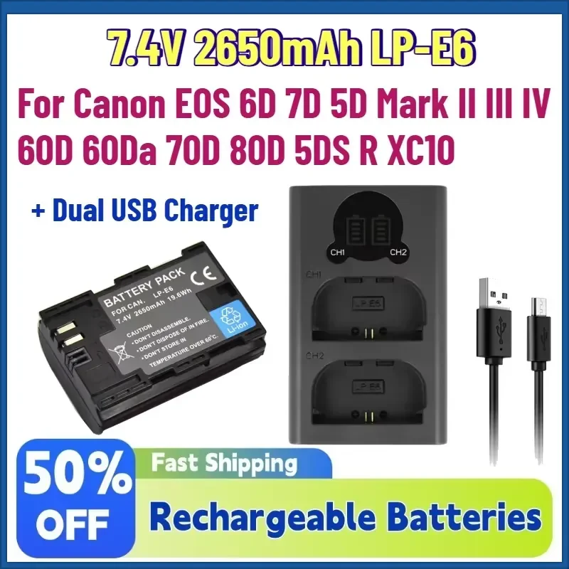 

Upgrade 7.4V 2650mAh LP-E6 LP-E6N Battery for Canon EOS 6D 7D 5D Mark II III IV 60D 60Da 70D 80D 5DS R XC10 + Dual USB