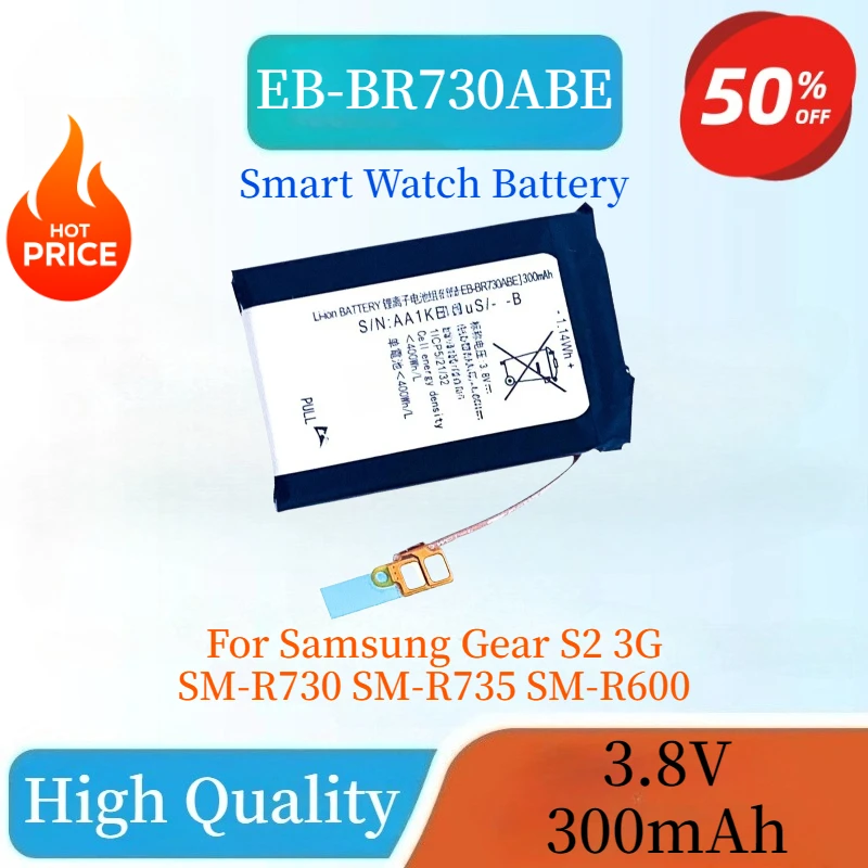 

Brand New EB-BR730ABE 3.8V 300mAh Rechargeable Smart Watch Battery For Samsung Gear S2 3G SM-R730 SM-R735 SM-R600 High Quality