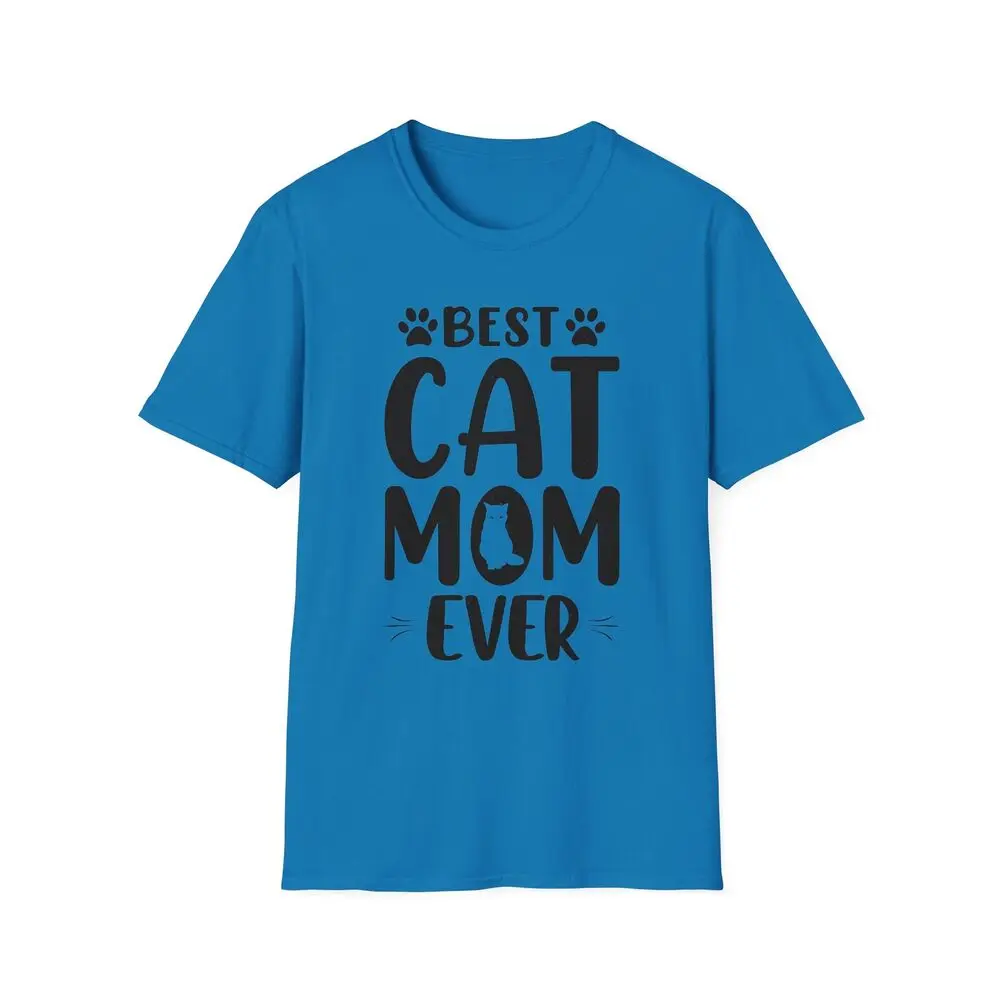 Best cat mom ever Unisex Softstyle T-Shirt