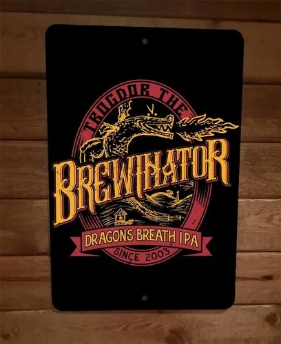 Throgdor the Brewinator Dragons Breath IPA  Metal Wall Bar Sign Poster