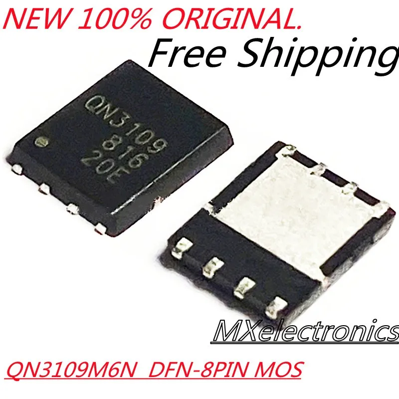 10PCS./LOT  100% New QN3109M6N QN3109 QFN-8 ORIGINAL MOS