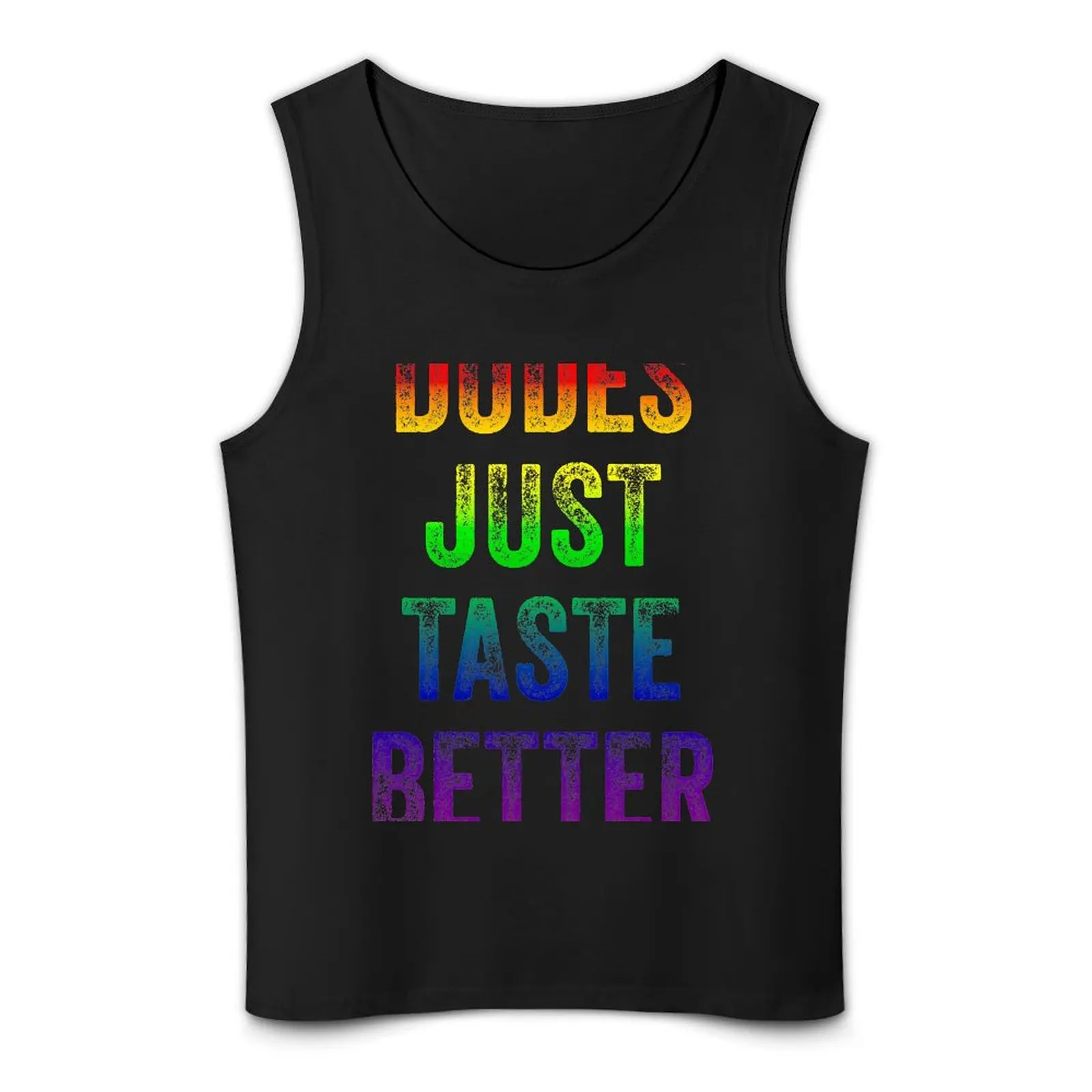 Dudes Just Taste Better Gay Distressed Text Tank Top T-shirt male sleeveless jackets