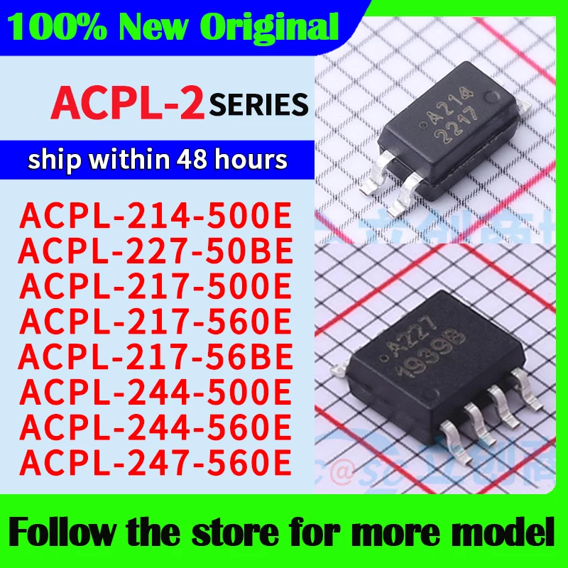 

A214/A227/A217/A217V/A244/A247V ACPL-214-500E ACPL-227-50BE ACPL-217-500E ACPL-217-560E ACPL-244-500E ACPL-247-560E 244-560E