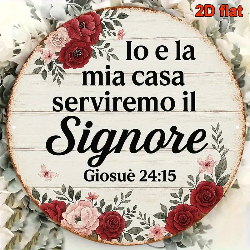 Flat 2D Metal Plaque Measuring 8 Inches in Diameter Featuring an Italian Catholic Verse That Reads, 'I Serve My House & Church'
