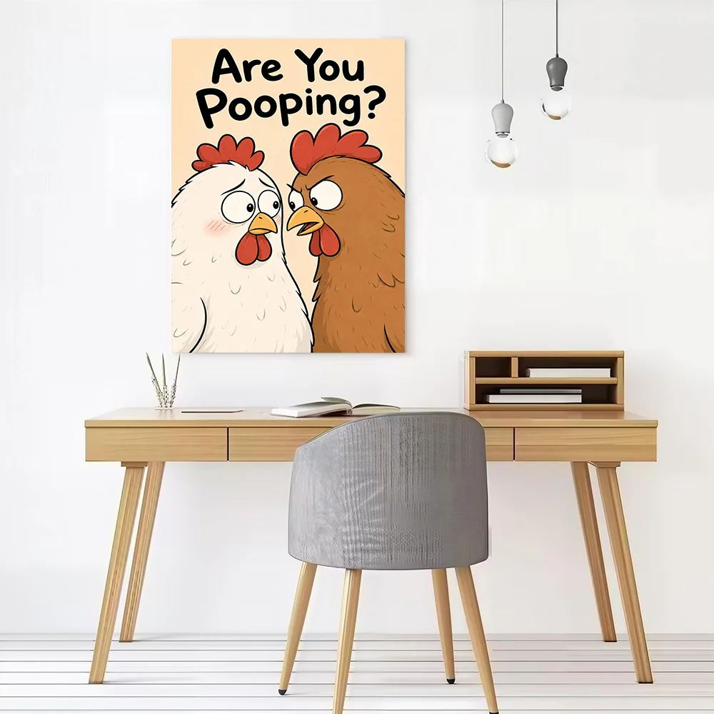 Are You Pooping? Funny Chickens Canvas Wall Art Poster Personalized Photo Printing Perfect Gift for Aesthetic Decoration Bedroom