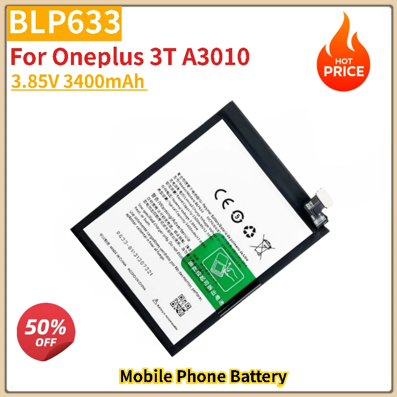 

BLP633 Battery 3.85V 3400mAh For Oneplus 3T A3010 Mobile Phone Replacement Battery Brand-New High Quality