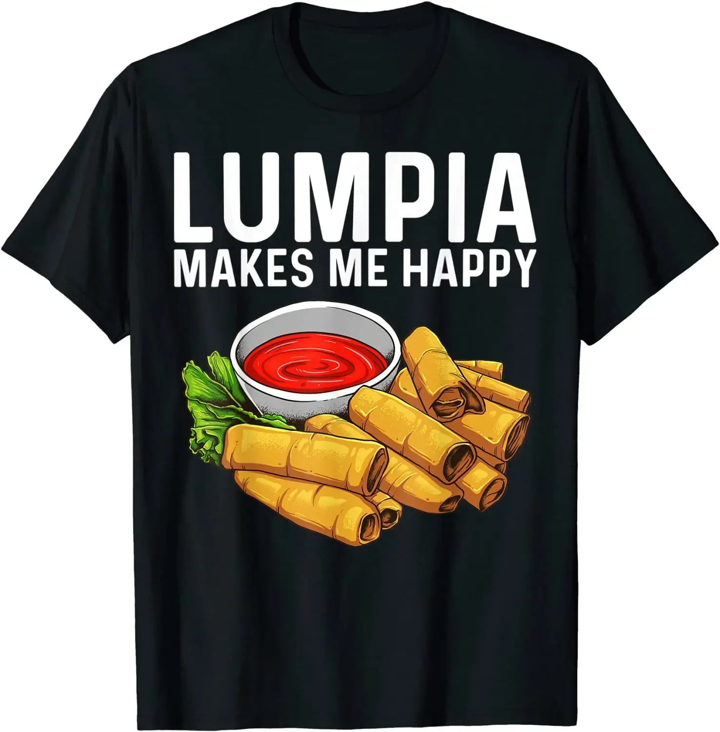 Funny Lumpia Pinoy Filipino Food Lovers T-Shirt 100% Cotton O-Neck Summer Short Sleeve Casual Mens T-shirt Size S-3XL