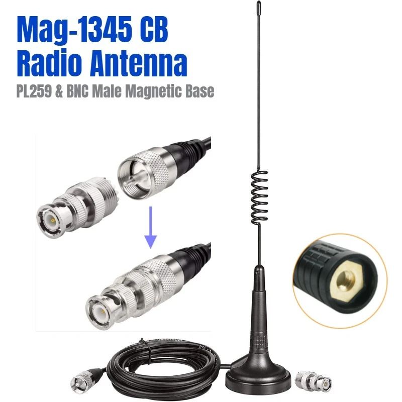 Mag-1345 CB Radio Antenna 27MHz PL259 & BNC Male Magnetic Base for Cobra Midland Uniden Maxon Truck Mobile Handheld CB Radio
