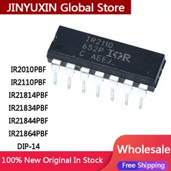 10Pcs New IR21814PBF IR2110PBF IR21834 IR21844 IR21864 IR2010 IR2110 IR PBF DIP14 IC Chip Stock Wholesale Free Shipping