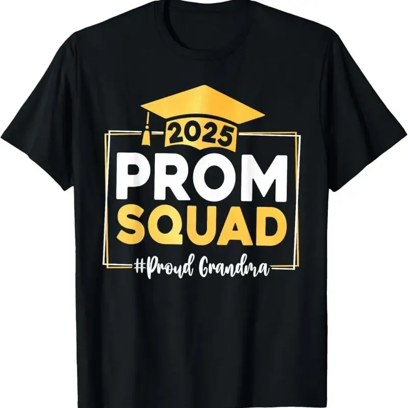 Prom Squad 2025 Graduate Class Of Proud Grandma T Shirt