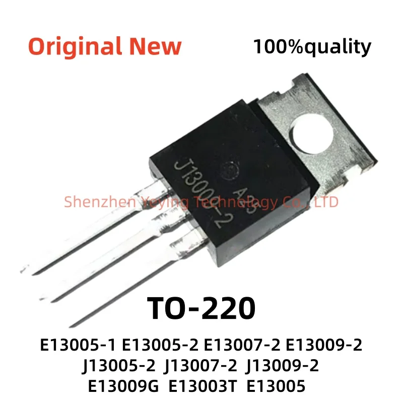 10Pcs/Lot 100% New E13003T E13005-1 E13005-2 E13007-2 E13009-2 E13009G E13005 J13005-2 J13007-2 J13009-2 To-220