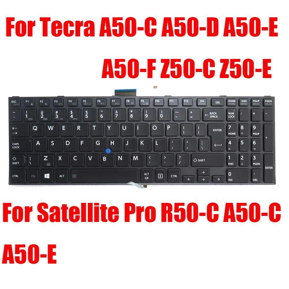 

US AR Laptop Keyboard For Dynabook For Tecra A50-C A50-D A50-E A50-F Z50-C Z50-E For Satellite Pro R50-C A50-C English Arabia