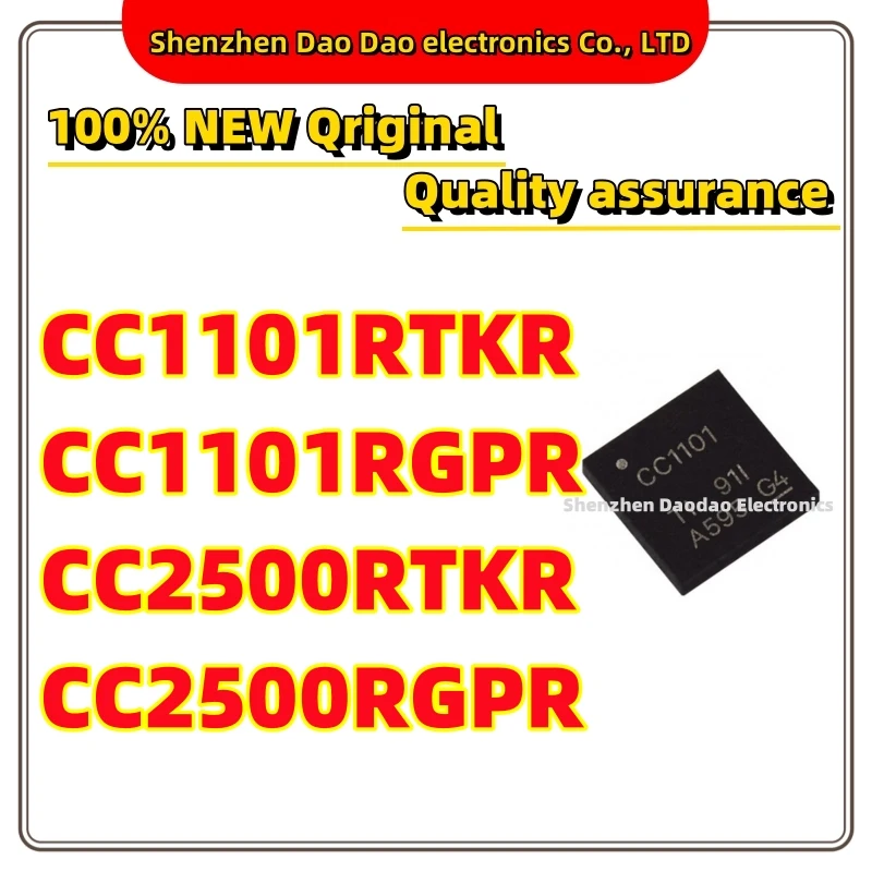 CC1101RTKR CC1101RGPR CC1101 CC2500RTKR CC2500RGPR CC2500 QFN-20 Radio frequency chip IC new original