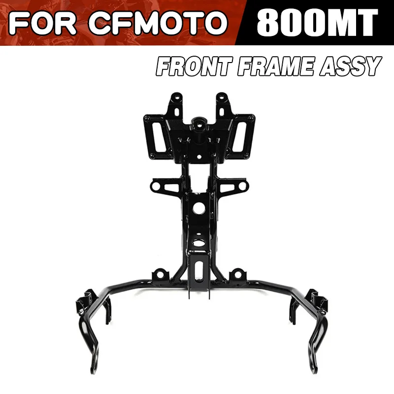 For CFMOTO 800MT Front Frame Assy Head Frame Moto Parts 800 MT MT800 CF800MT CF800-5 Welding Bracket Motorcycle Accessories