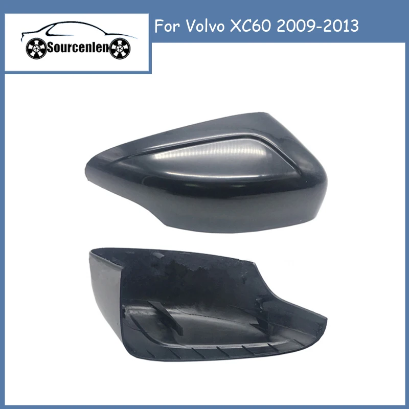 

Car Rearview Mirror Cover Cap Shell Housing Door Side Wing Mirror Cover Left Right For Volvo XC60 2009-2013 39854919 39854904