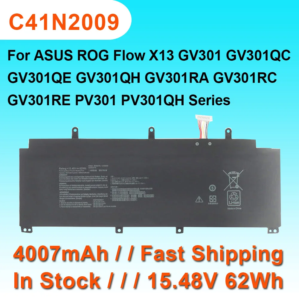 

C41N2009 For ASUS ROG Flow X13 GV301 GV301QC GV301QE GV301QH GV301RA GV301RC PV301QH Series Laptop Battery 15.48V 62Wh 4007mAh