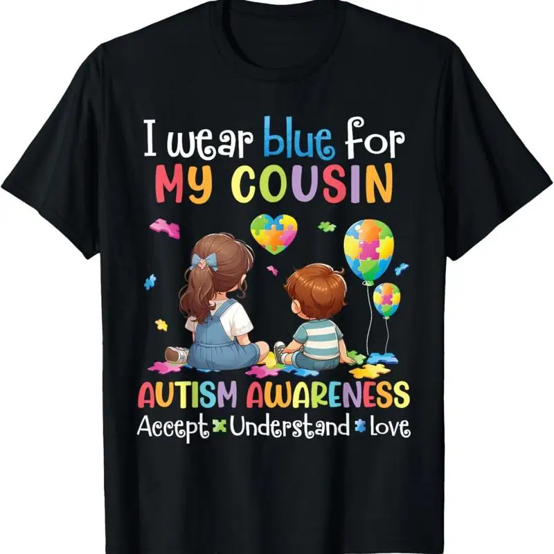 

Футболка I Wear Blue For My Cousin Autism Accept Understand Love Hope