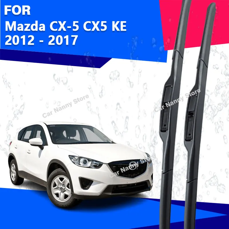 

Щетки лобового стекла для Mazda CX-5 CX5 KE 2012-2017 Автомобильные дворники Резиновая полоса стеклоочистителя Мягкая резина 2013 2014 2015