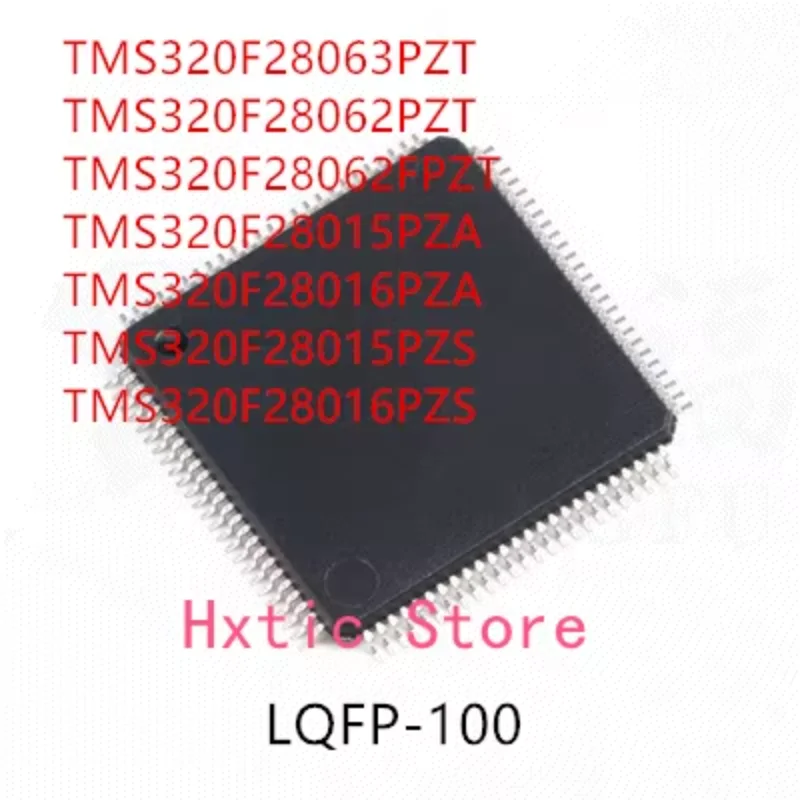 10 قطعة TMS320F28063PZT TMS320F28062PZT TMS320F28062FPZT TMS320F28015PZA TMS320F28016PZA TMS320F28015PZS TMS320F28016PZS IC
