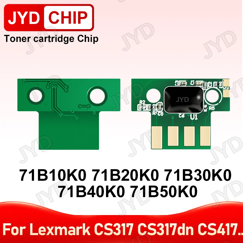 71B10K0 71B20K0 71B30K0 71B40K0 71B50K0 Toner Cartridge Chip For Lexmark CS317 CS317dn CS417 Dn CS517 CX317 CX417 CX417de CX517