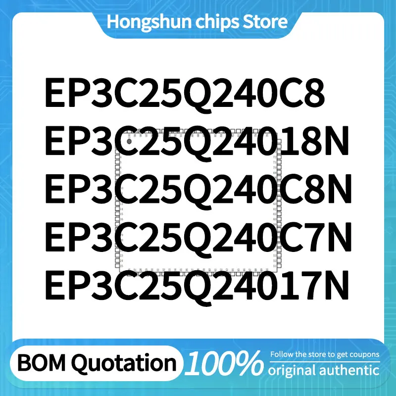 

EP3C25Q240I8N EP3C25Q240C8 EP3C25Q240C7N EP3C25Q240I7N EP3C25Q240C8N Spot goods