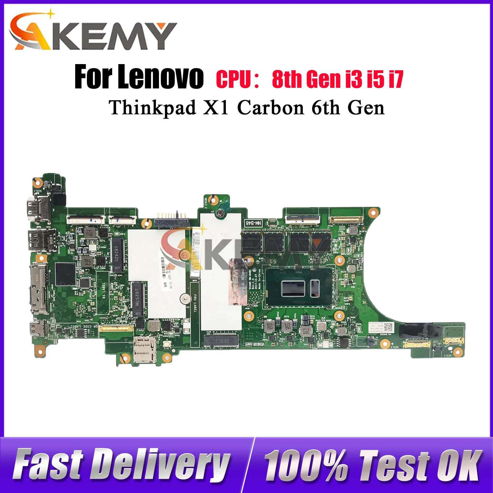 

For Lenovo ThinkPad X1 Carbon 6th Gen NM-B481 Laptop Motherboard with i5 i7 8th Gen 100% Tested OK