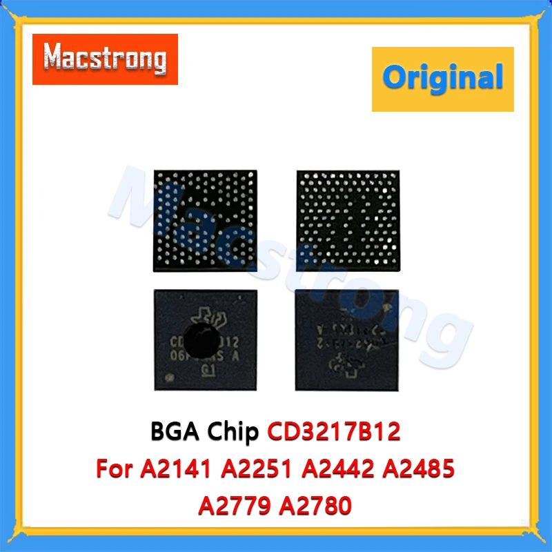 

Оригинальный чипсет CD3217B12 BGA для MacBook Pro A2141 A2251 A2442 A2485 A2780, набор микросхем для ремонта материнской платы, чип IC 820-01700