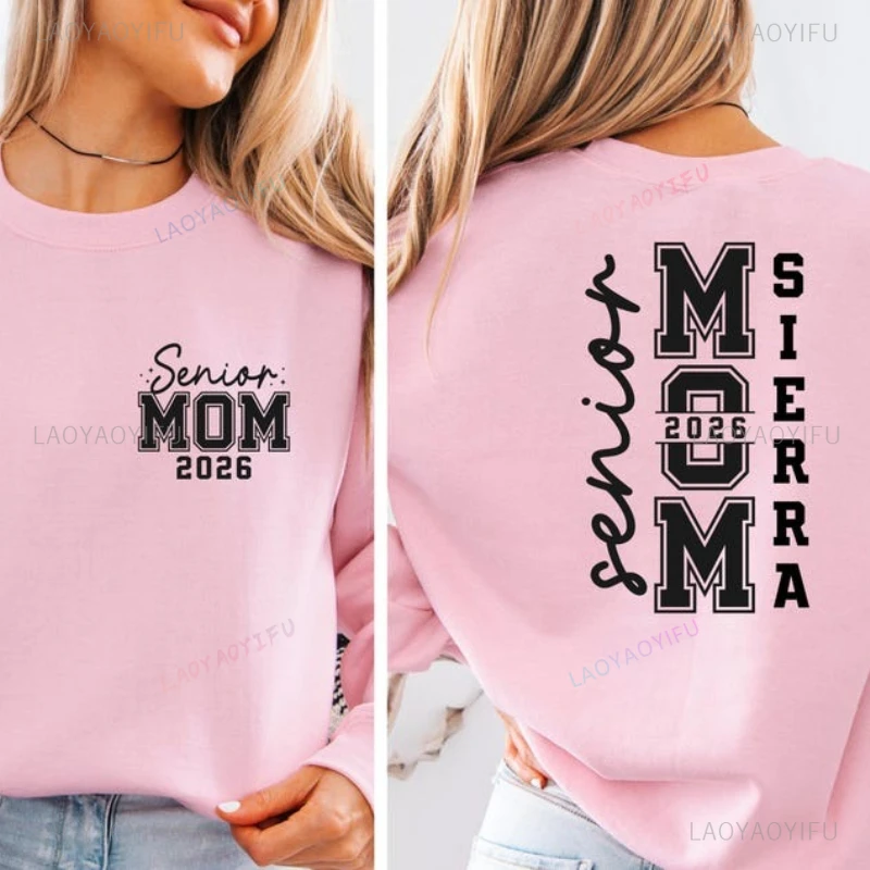 Senior Mom 2026 Sweatshirt Custom Graduation Senior Gift Graduation Matching Family Senior Mom 2026 Class of 26 Crewneck Hoodies