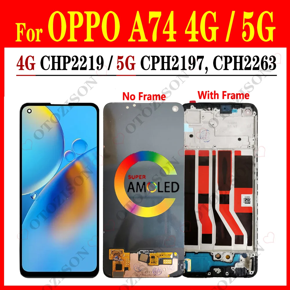 AMOLED LCD With Frame For OPPO A74 4G CHP2219 LCD A74 5G CPH2197 CPH2263 Display Screen Touch Digitizer Assembly Replacement