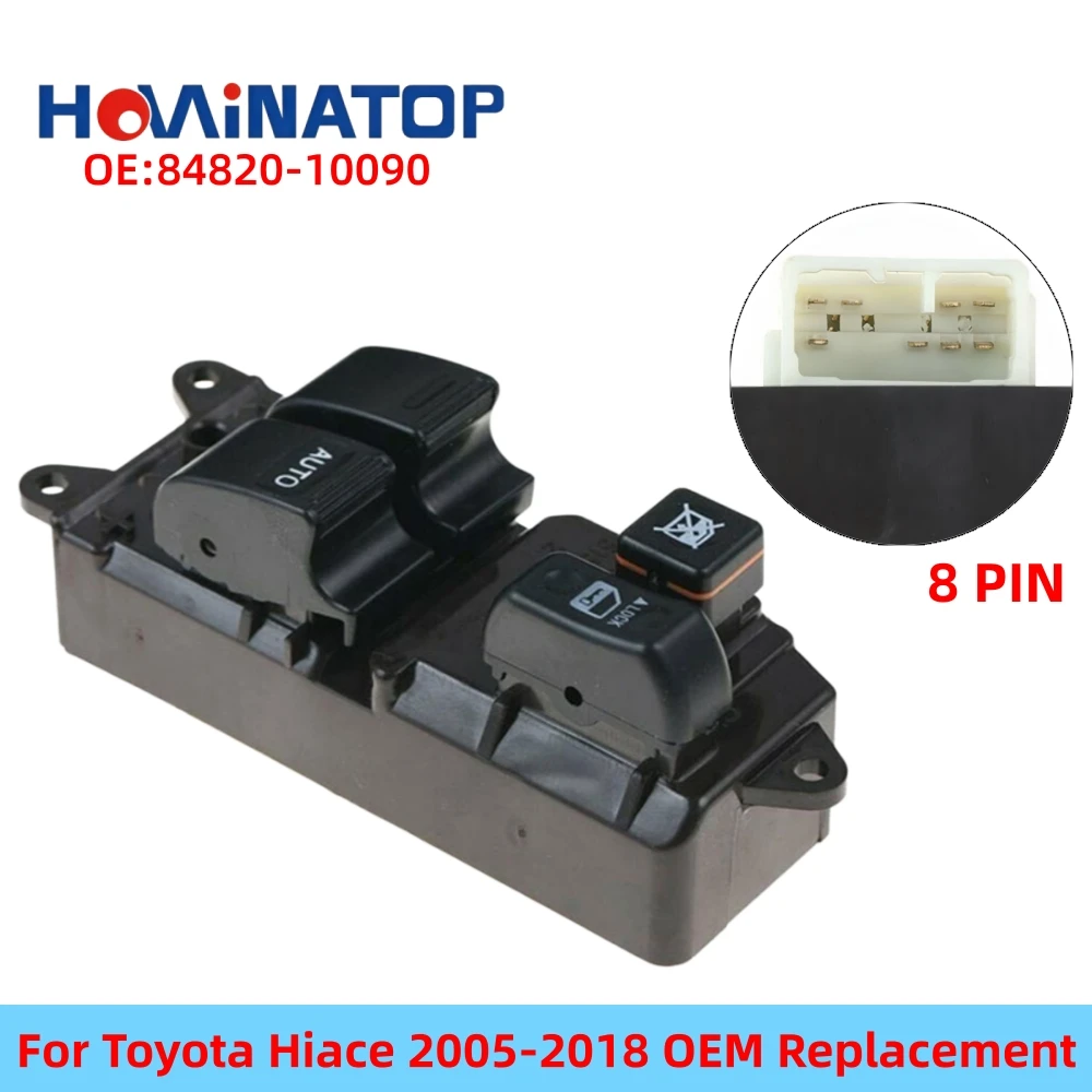 HOWINATOP 84820‑10090 8Pin RHD Power Window Double Switch Single AUTO For Toyota Hiace 2005‑2018 OEM Replacement