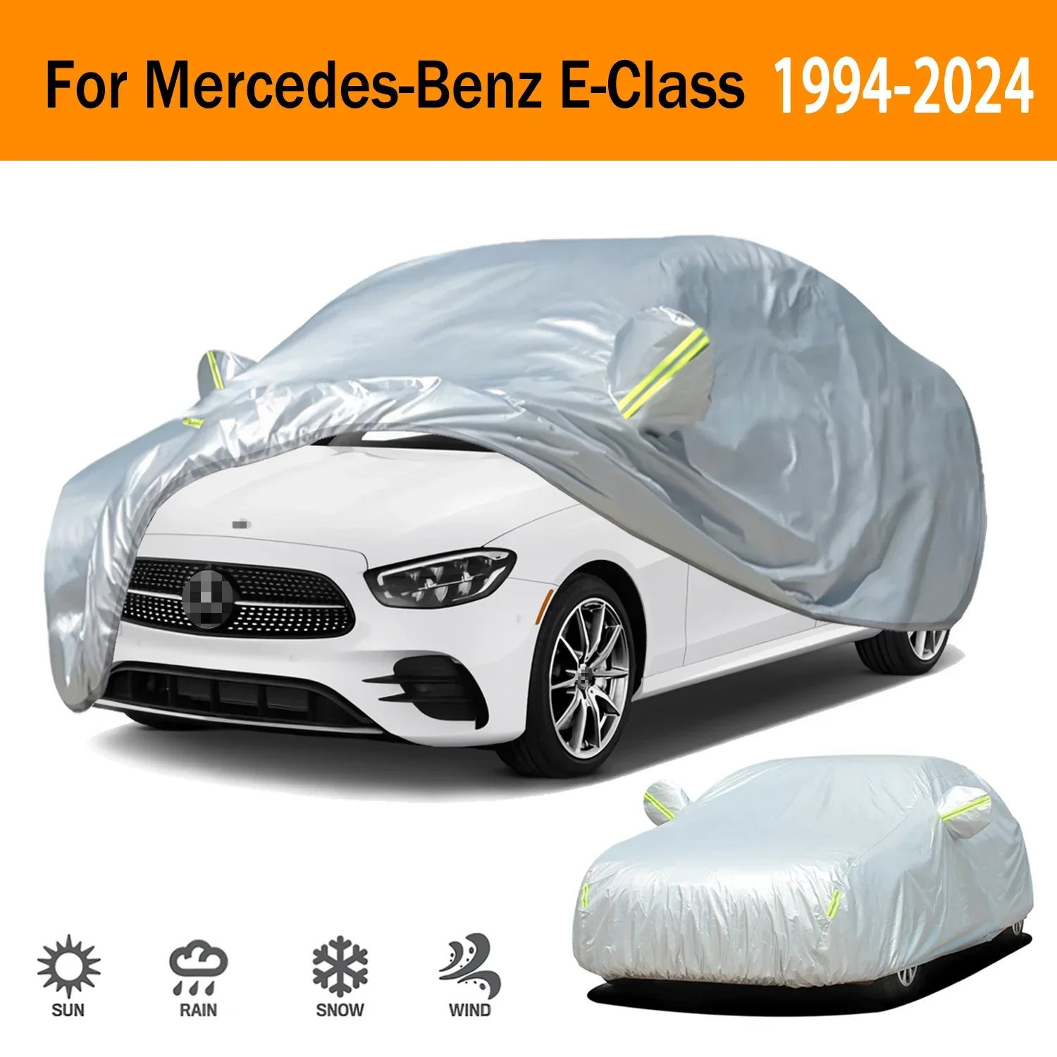 

For Mercedes-Benz E-Class 1994-2024 Car cover Anti snow Anti dust Anti-uv Anti peeling paint 190t Car cover protection