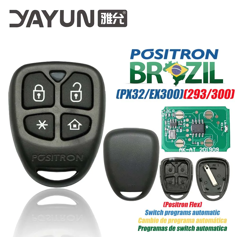 

YAYUN AKBPCP123AT/AKBPCP168AT PX46 Remote Key Alarm 4 Button System Double Program (293/300) For Brazil Positron Flex