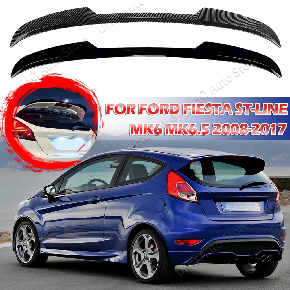 

Car Rear Roof Trunk Spoiler Wing For Ford Fiesta ST-Line MK6 MK6.5 2008 - 2017 Tail Trunk Spoiler Wing Body Kits Extension Trim