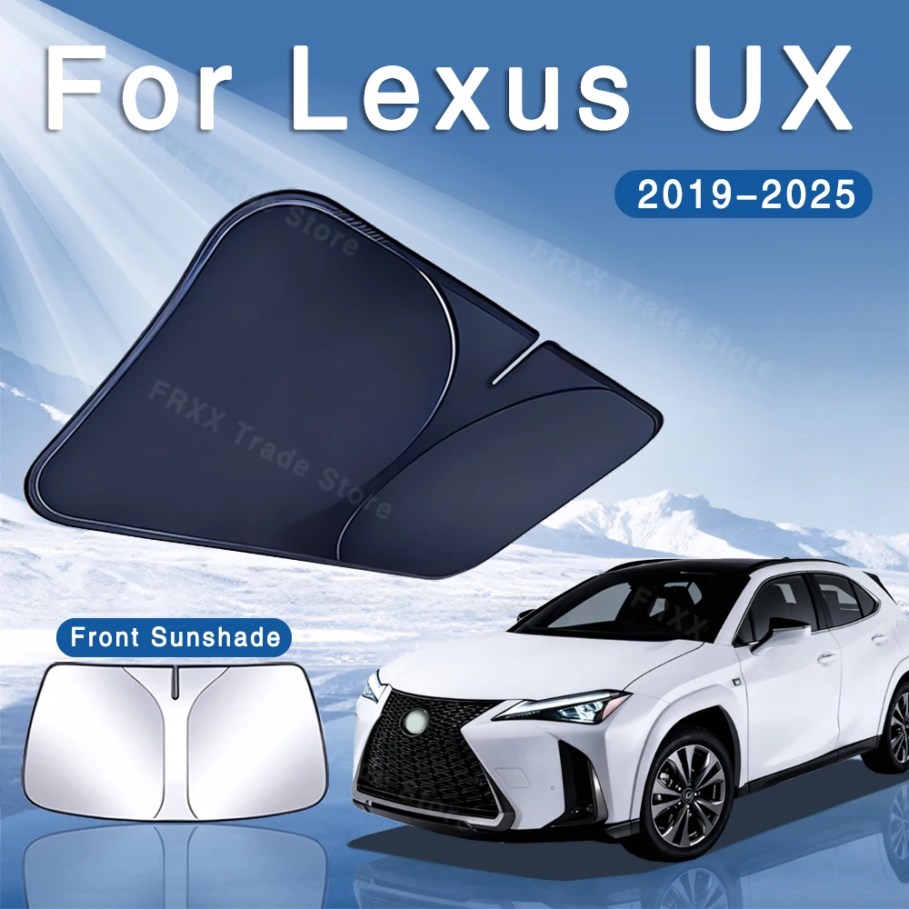 

For Lexus UX ZA10 2019~2025 2020 2021 Car Sun Visor Front Windshield Sunshade Heat Insulation Summer Cooling Auto Accessories