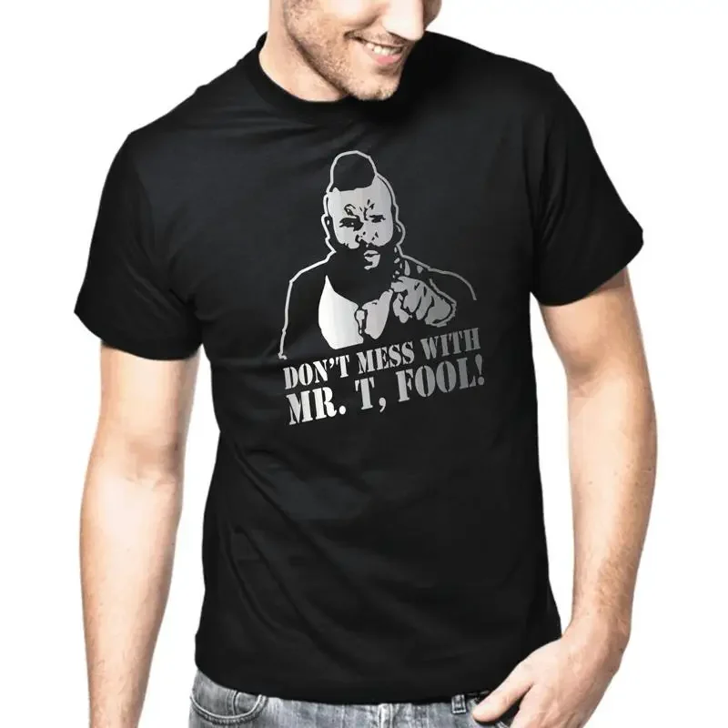 Don t Whip With Mr T Fool Including The A Team Retro Funny Gift T Shirt