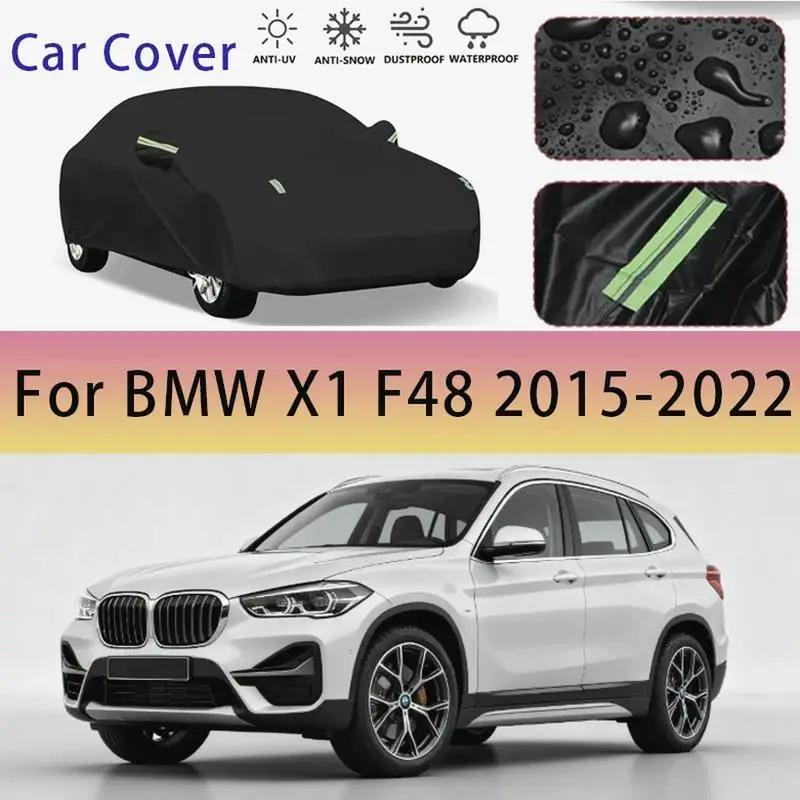 

For BMW X1 F48 2015 2022 Outdoor Protection Waterproof Dustproof Sunshade for Full Car Exterior Accessories Car Covers