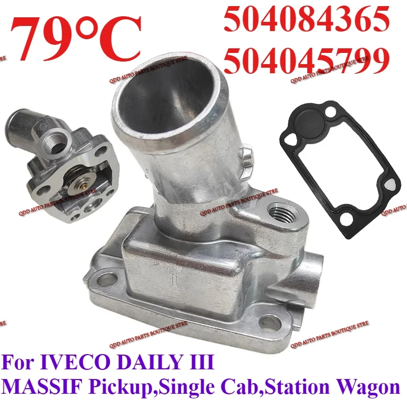 

79℃ 504084365 504045799 For IVECO DAILY III Van MASSIF Pickup Single Cab Station Wagon Engine Thermostat Housing Assembly