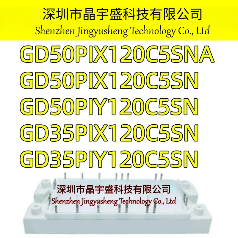 New Original GD50PIX120C5SN GD50PIY120C5SN GD35PIY120C5SN GD35PIX120C5SN GD50PIX120C5SNA MODULE