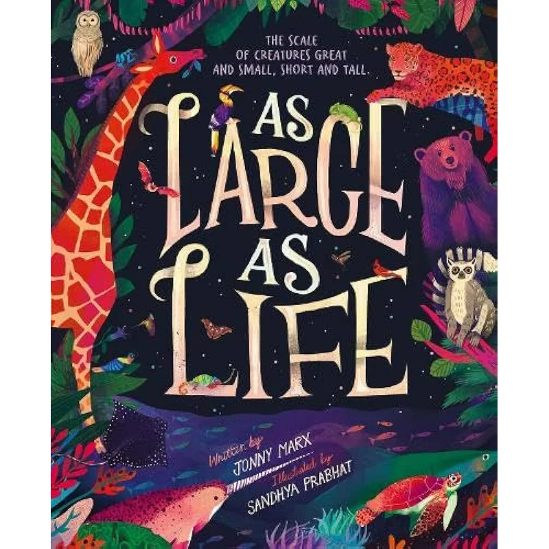 

As Large As Life Jonny Marx Little Tiger Press 9781838911799 Book